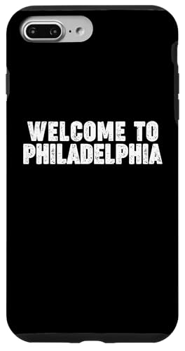 Welcome to Philadelphia Hülle für iPhone 7 Plus/8 Plus Welcome to Philadelphia Hülle für iPhone 7 Plus/8 Plus von Welcome to My City Tees