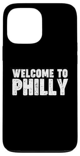 Welcome to Philly Hülle für iPhone 13 Pro Max Welcome to Philly Hülle für iPhone 13 Pro Max von Welcome to My City Tees
