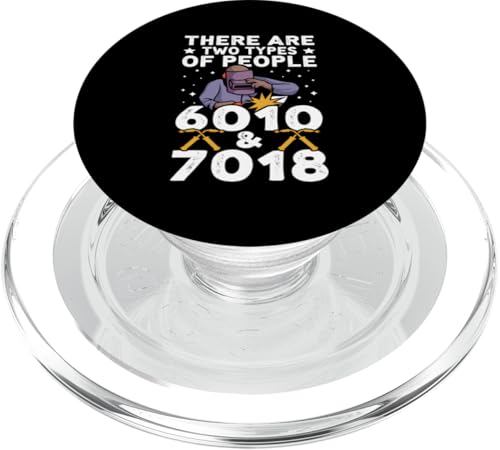 Es gibt zwei Arten von Menschen: 6010 & 7018 Schweißer PopSockets PopGrip für MagSafe Es gibt zwei Arten von Menschen: 6010 & 7018 Schweißer PopSockets PopGrip für MagSafe von Welder And Metalworking Designs For Locksmiths