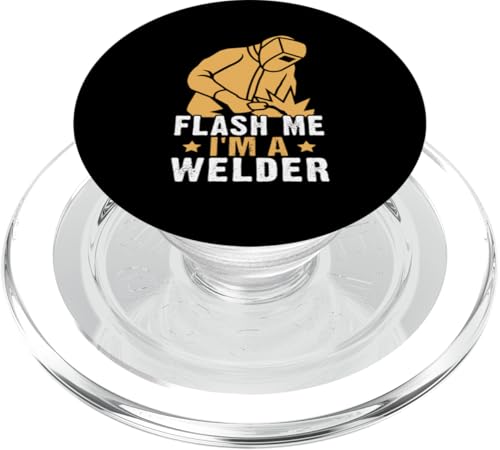 Flash Me, ich bin ein Schweißer PopSockets PopGrip für MagSafe von Welder And Metalworking Designs For Locksmiths
