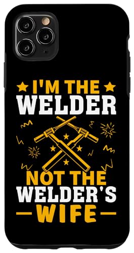 Ich bin der Schweißer, nicht die Frau des Schweißers Hülle für iPhone 11 Pro Max Ich bin der Schweißer, nicht die Frau des Schweißers Hülle für iPhone 11 Pro Max von Welder And Metalworking Designs For Locksmiths