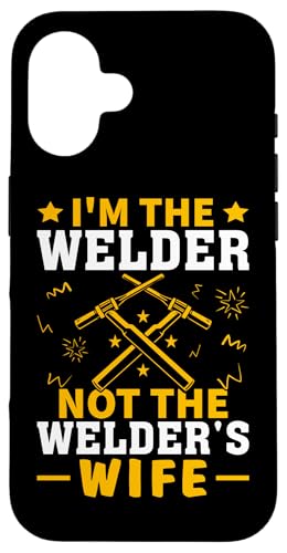 Ich bin der Schweißer, nicht die Frau des Schweißers Hülle für iPhone 16 Ich bin der Schweißer, nicht die Frau des Schweißers Hülle für iPhone 16 von Welder And Metalworking Designs For Locksmiths