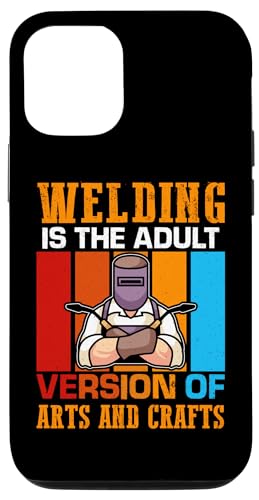 Schweißen ist die Erwachsenen-Version von Kunst und Handwerk Hülle für iPhone 12/12 Pro Schweißen ist die Erwachsenen-Version von Kunst und Handwerk Hülle für iPhone 12/12 Pro von Welder And Metalworking Designs For Locksmiths