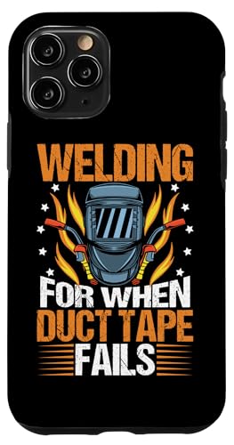 Schweißen – wenn Klebeband ausfällt Hülle für iPhone 11 Pro Schweißen – wenn Klebeband ausfällt Hülle für iPhone 11 Pro von Welder And Metalworking Designs For Locksmiths