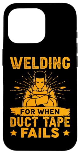 Schweißen – wenn Klebeband ausfällt Hülle für iPhone 16 Pro Schweißen – wenn Klebeband ausfällt Hülle für iPhone 16 Pro von Welder And Metalworking Designs For Locksmiths