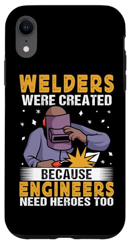 Schweißer wurden geschaffen, weil Ingenieure auch Helden brauchen Hülle für iPhone XR Schweißer wurden geschaffen, weil Ingenieure auch Helden brauchen Hülle für iPhone XR von Welder And Metalworking Designs For Locksmiths