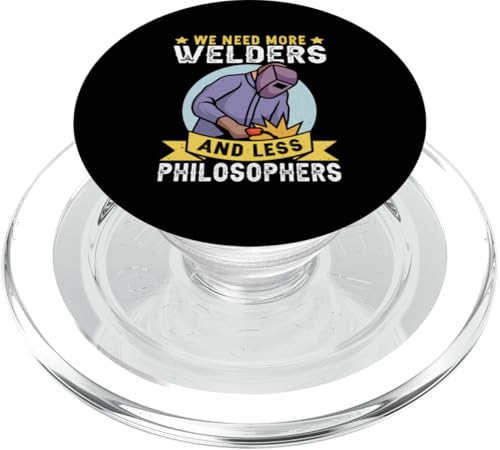 Wir brauchen mehr Schweißer und weniger Philosophen PopSockets PopGrip für MagSafe Wir brauchen mehr Schweißer und weniger Philosophen PopSockets PopGrip für MagSafe von Welder And Metalworking Designs For Locksmiths