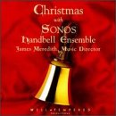 Christmas With Sonos Handbell Ensemble von Well-Tempered Produc