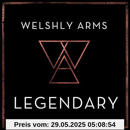 Legendary (2-Track) von Welshly Arms