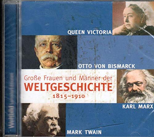 GroÃŸe Frauen und Männer der Weltgeschichte ~ 1815 - 1910 (Audio CD) von Weltbild