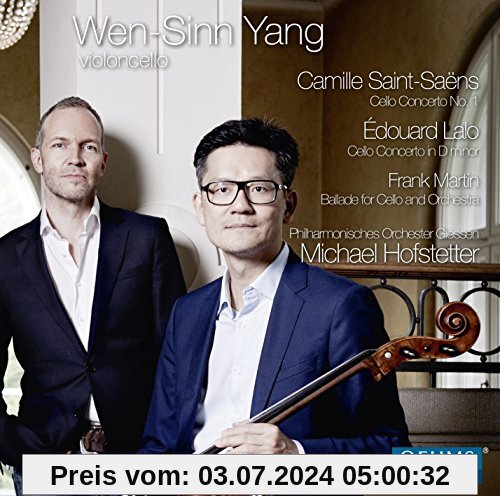 Saint-Saens, Lalo, Martin: Werke für Cello und Orchester von Wen-Sinn Yang