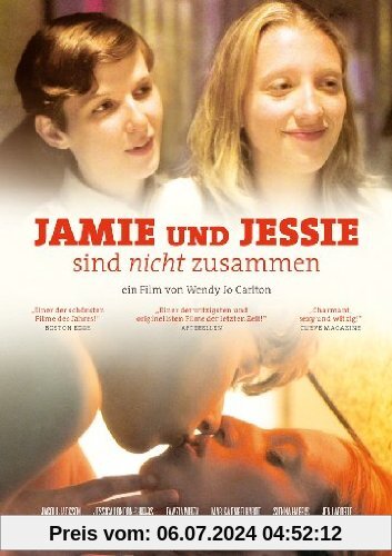 Jamie und Jessie sind nicht zusammen  (OmU) von Wendy Jo Carlton