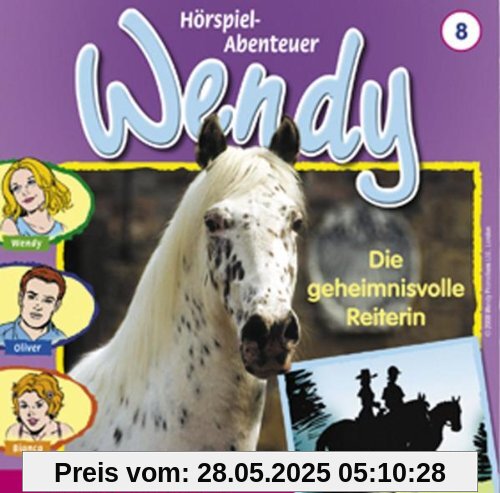 Die Geheimnisvolle Reiterin von Wendy