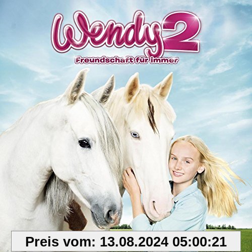 Wendy 2 - Das Original-Hörspiel zum Kinofilm von Wendy