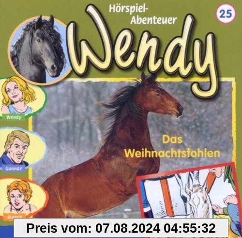 Wendy 25. Das Weihnachtsfohlen. CD von Wendy