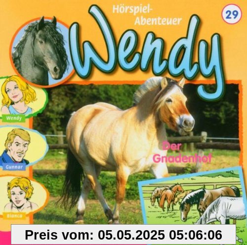 Wendy 29. Der Gnadenhof. CD. Wendy 29. Der Gnadenhof. CD. von Wendy