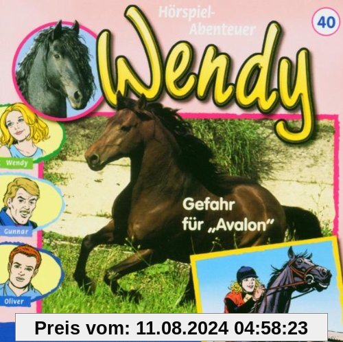 Wendy  40. Gefahr für Avalon von Wendy