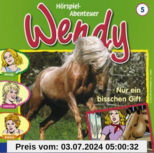 Wendy 5: Nur ein bisschen Gift von Wendy
