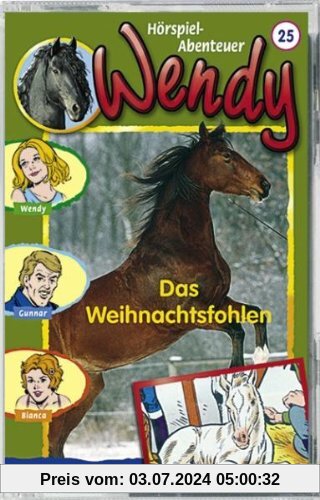 Wendy - Folge 25: Das Weihnachtsfohlen [Musikkassette] [Musikkassette] von Wendy