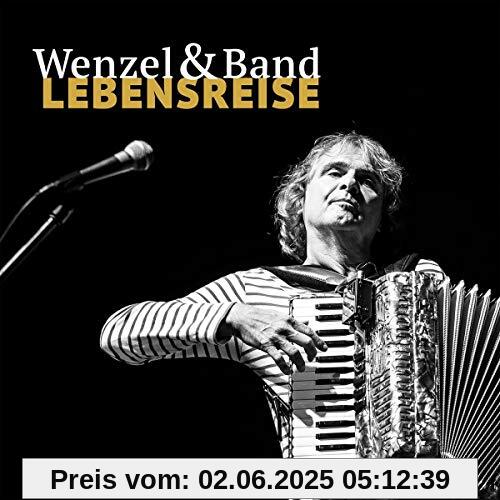 Lebensreise-Live von Wenzel