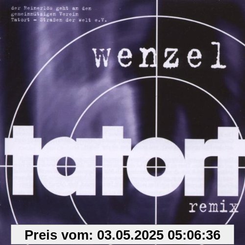Tatort Remix 2003 von Wenzel