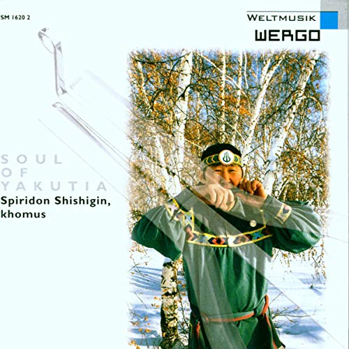 Soul of Yakutia von Wergo (Naxos Deutschland Musik & Video Vertriebs-)