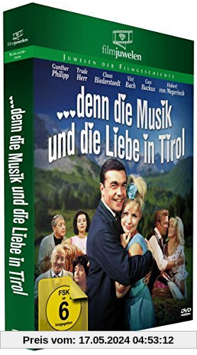Denn die Musik und die Liebe in Tirol von Werner Jacobs