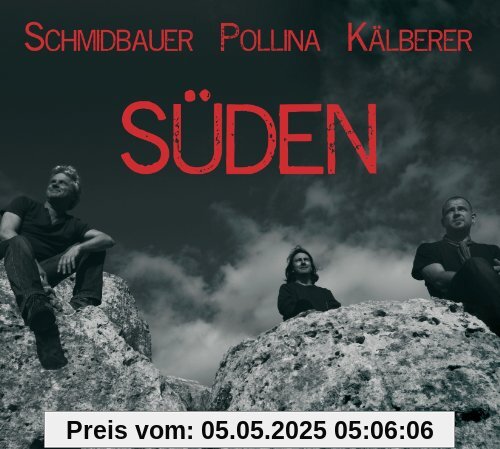 Süden von Werner Schmidbauer