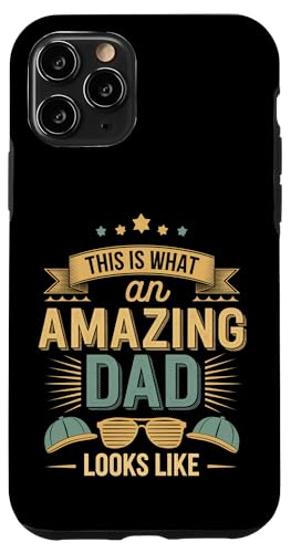 This Is What An Amazing Dad Looks Like Anerkennung --- Hülle für iPhone 11 Pro This Is What An Amazing Dad Looks Like Anerkennung --- Hülle für iPhone 11 Pro von Wertschätzung für den Vaterstolz