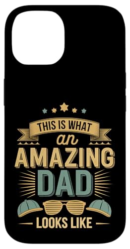 This Is What An Amazing Dad Looks Like Anerkennung --- Hülle für iPhone 14 This Is What An Amazing Dad Looks Like Anerkennung --- Hülle für iPhone 14 von Wertschätzung für den Vaterstolz