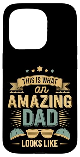 This Is What An Amazing Dad Looks Like Anerkennung --- Hülle für iPhone 15 Pro This Is What An Amazing Dad Looks Like Anerkennung --- Hülle für iPhone 15 Pro von Wertschätzung für den Vaterstolz