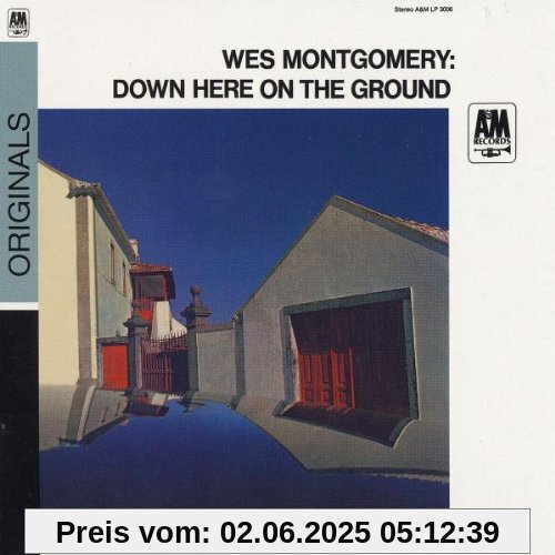 Down Here on the Ground Down Here on the Ground von Wes Montgomery