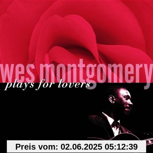 Plays for Lovers Plays for Lovers von Wes Montgomery