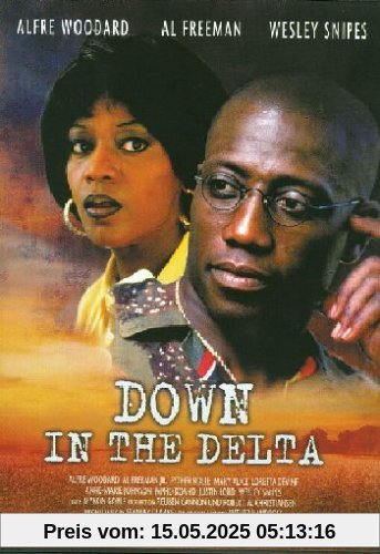 Down in the Delta Down in the Delta von Wesley Snipes