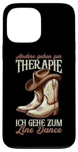 Andere Gehen Zur Therapie Ich Gehe Zum Line Dance Cowboyhut Hülle für iPhone 13 Pro Max von Western Country Line Dance Country Musik Liebhaber