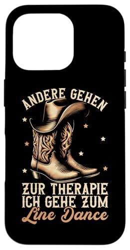 Andere Gehen Zur Therapie Ich Gehe Zum Line Dance Cowboyhut Hülle für iPhone 16 Pro von Western Country Line Dance Country Musik Liebhaber