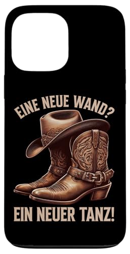 Eine Neue Wand Ein Neuer Tanz Country Musik Tänzerinnen Hülle für iPhone 13 Pro Max Eine Neue Wand Ein Neuer Tanz Country Musik Tänzerinnen Hülle für iPhone 13 Pro Max von Western Country Line Dance Country Musik Liebhaber