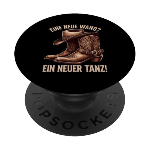 Eine Neue Wand Ein Neuer Tanz Country Musik Tänzerinnen PopSockets Klebender PopGrip von Western Country Line Dance Country Musik Liebhaber