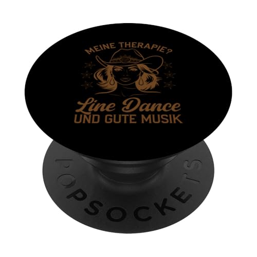Meine Therapie Line Dance Und Gute Musik Cowboyhut Cowgirl PopSockets Klebender PopGrip von Western Country Line Dance Country Musik Liebhaber