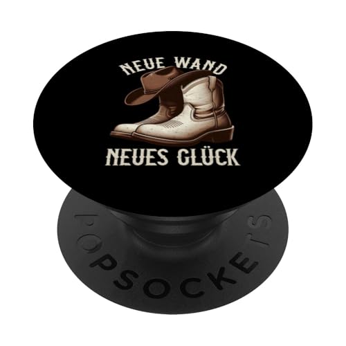 Neue Wand Neues Glück Line Dance Cowboy Line Dancer Stiefel PopSockets Klebender PopGrip von Western Country Line Dance Country Musik Liebhaber