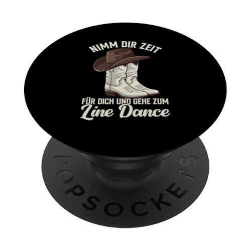 Nimm Dir Zeit Für Dich Und Gehe Zum Line Dance Western PopSockets Klebender PopGrip von Western Country Line Dance Country Musik Liebhaber