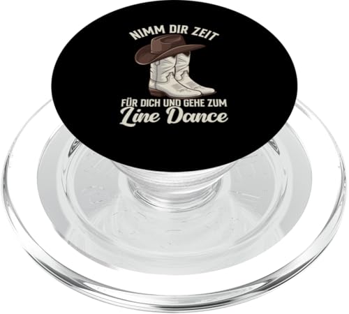 Nimm Dir Zeit Für Dich Und Gehe Zum Line Dance Western PopSockets PopGrip für MagSafe von Western Country Line Dance Country Musik Liebhaber