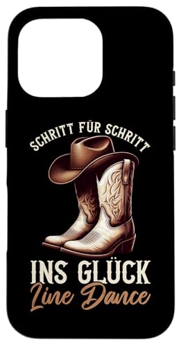 Schritt Für Schritt Ins Glück Line Dance Tänzerinnen Musik Hülle für iPhone 16 Pro von Western Country Line Dance Country Musik Liebhaber