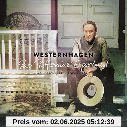 Das Pfefferminz-Experiment (Woodstock-Recordings) von Westernhagen