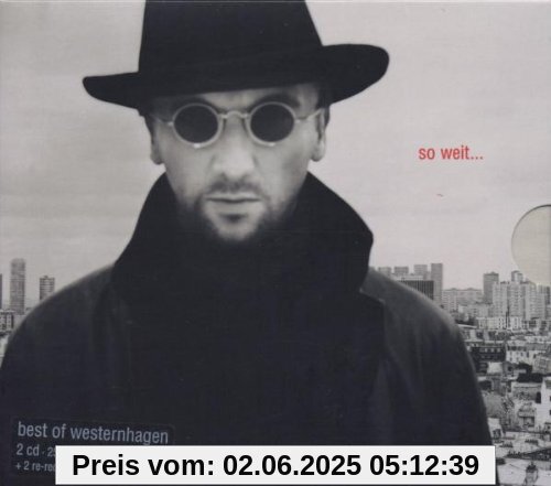 So weit (Best Of) [DIGIPACK] von Westernhagen