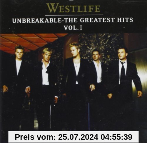 Unbreakable: the Greatest Hits von Westlife