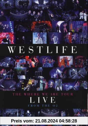 Westlife - The Where We Are Tour von Westlife