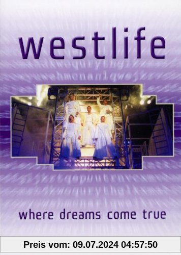Westlife - Where Dreams Come True von Westlife