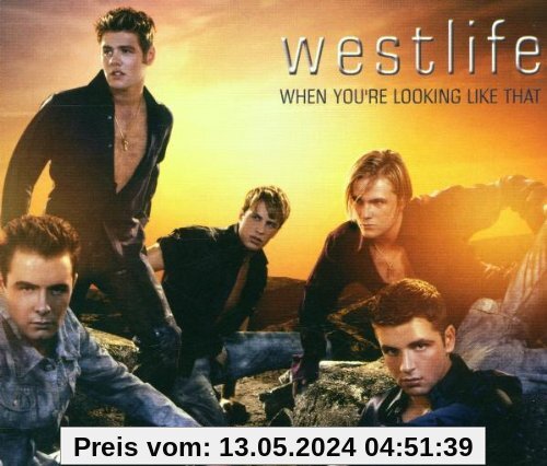 When You'Re Looking Like That von Westlife