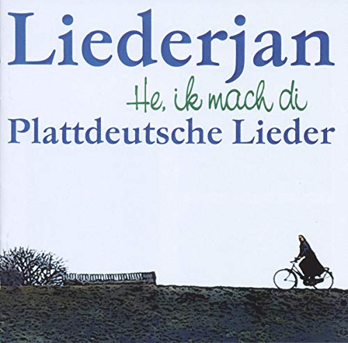 He, Ik Mach di-Plattdeutsche Lieder He, Ik Mach di-Plattdeutsche Lieder von Westpark / Indigo